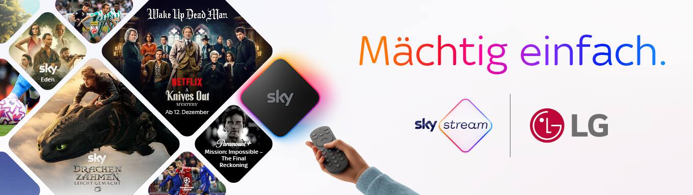 Mächtig einfach. Sky Stream in Kooperation mit LG.