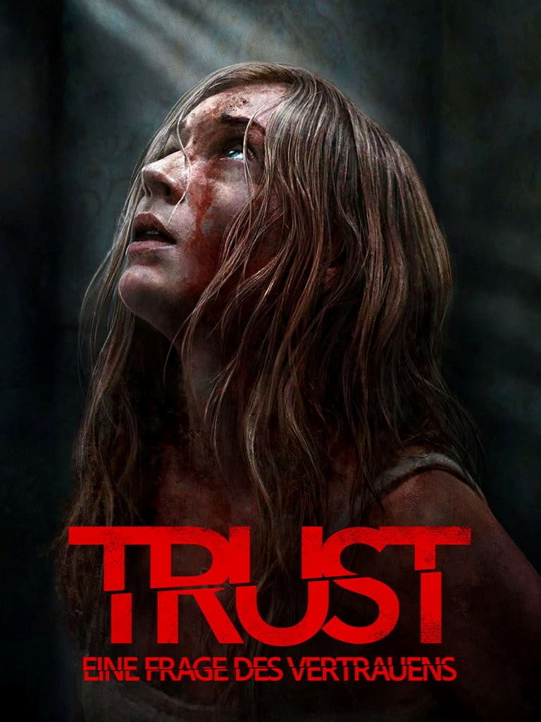 Titelbild zum Film Trust - Eine Frage des Vertrauens