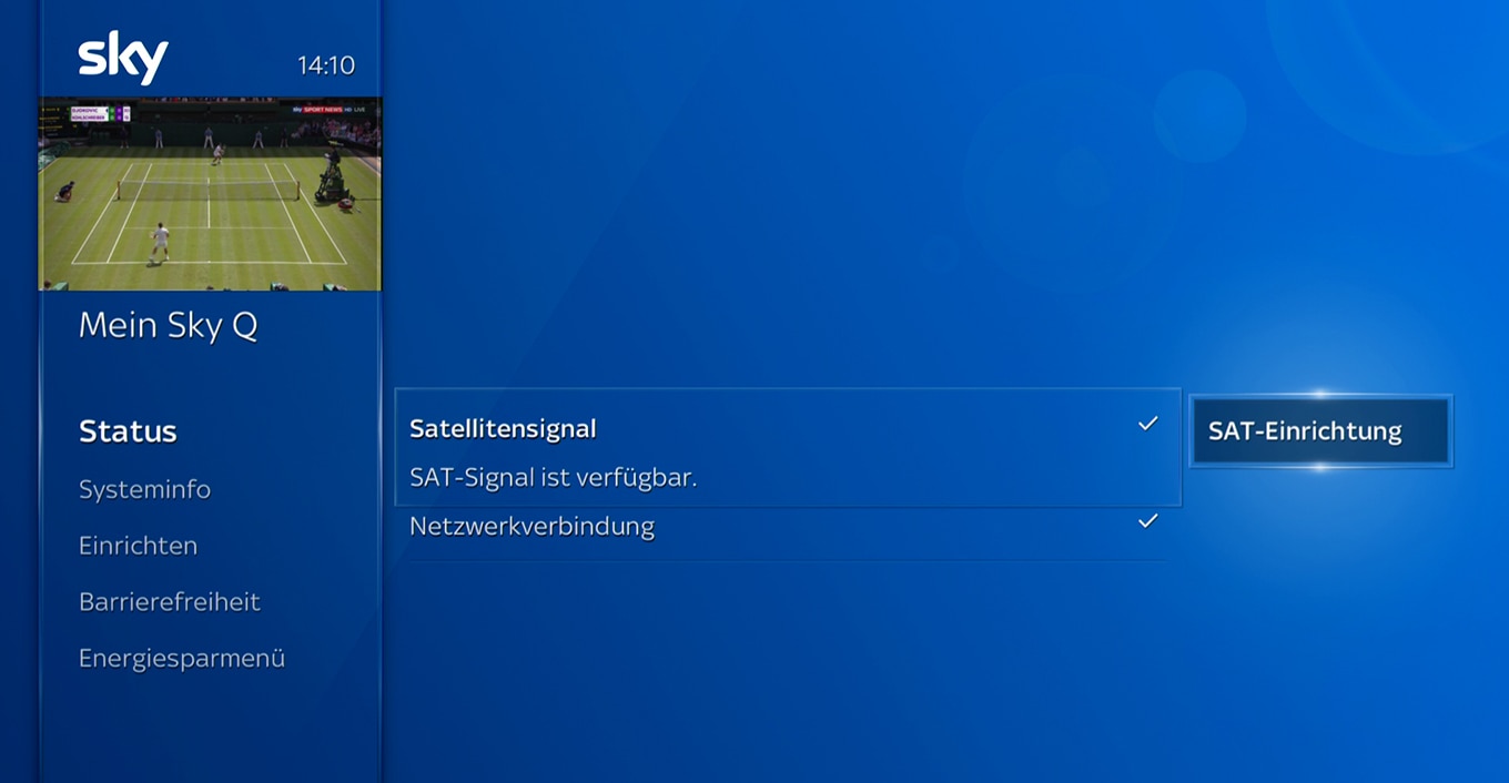 Startbildschirm; navigieren Sie zu Mein Sky Q > Einstellungen > Status > Satellitensignal. Wählen Sie SAT-Einrichtung.