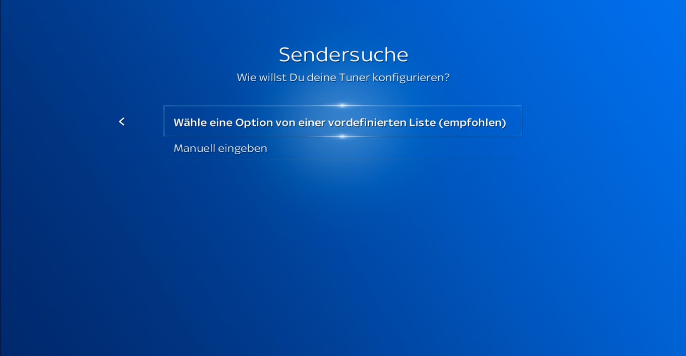 Tunerauswahl aus einer vordefinierten Liste oder manuell. Wählen Sie eine Option und bestätigen Sie mit der OK-Taste.