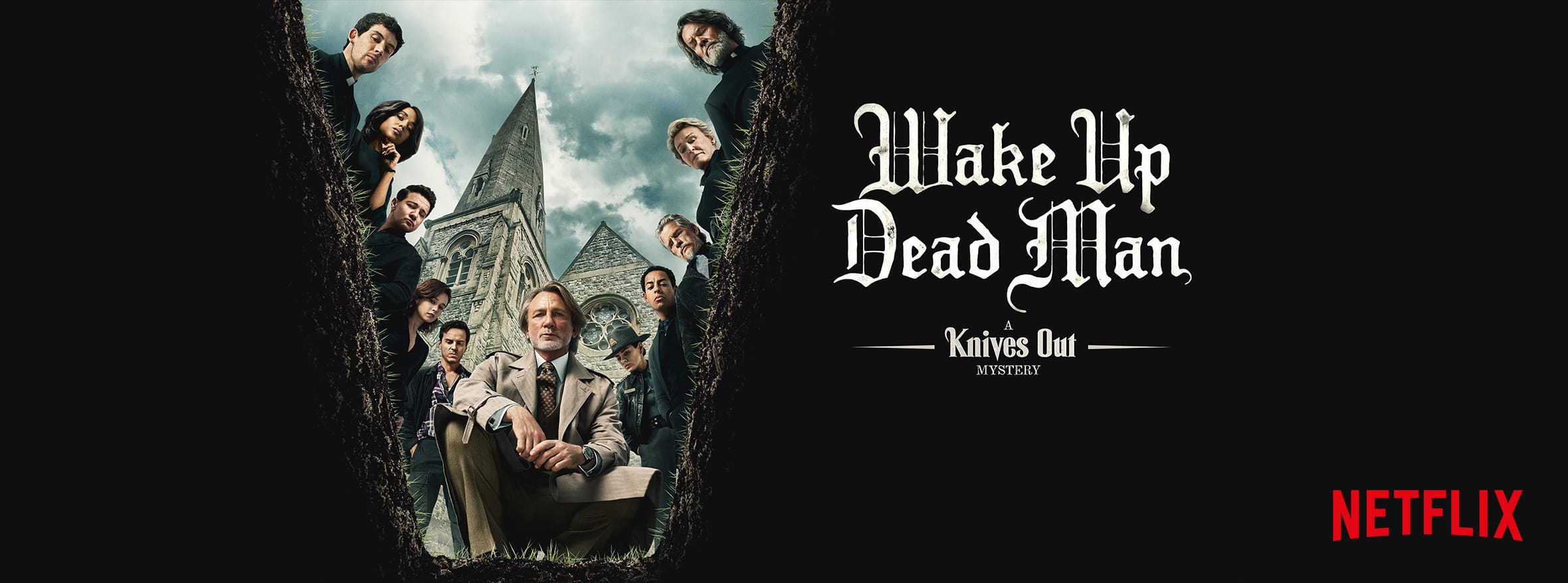 Wake Up Dead Man - Knives Out