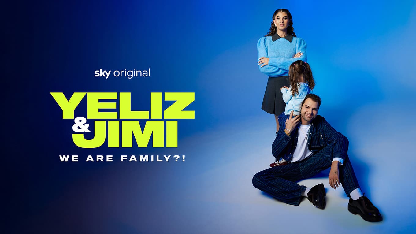 Yeliz & Jimi – We Are Family?!